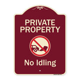 Private Property, No Idling With Graphic