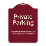 Private Parking Unauthorized Vehicles Will Be Towed At Owner Expense