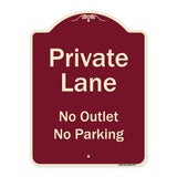 Private Lane, No Outlet, No Parking