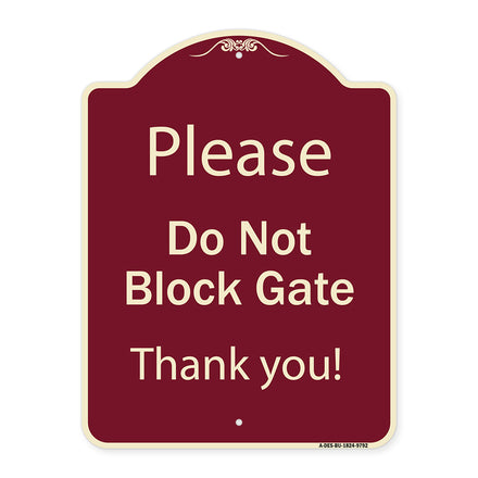 Please Do Not Block Gate