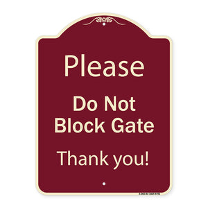 Please Do Not Block Gate