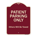 Patient Parking Only Others Will Be Towed