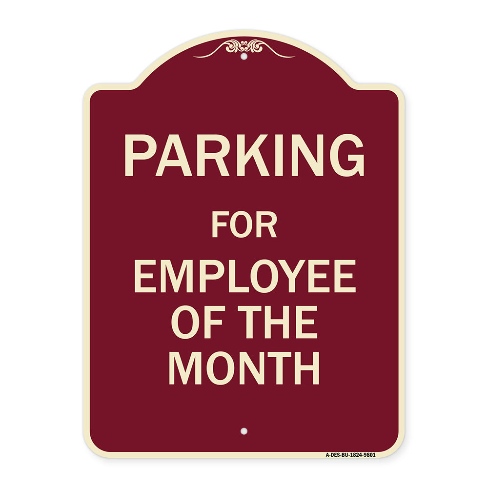 Parking For Employee Of The Month Sign