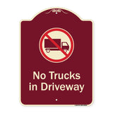 No Trucks In Driveway With Graphic