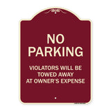 No Parking Violators Will Be Towed Away At Owner's Expense