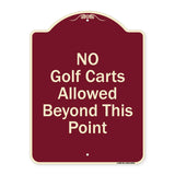 No Golf Carts Allowed Beyond This Point