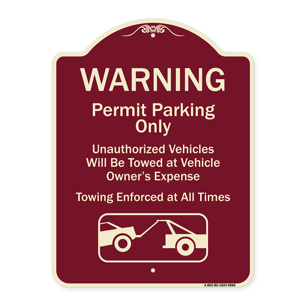 Warning Permit Parking Only Vehicles Will Be Towed At Vehicle Owners Expense Towing