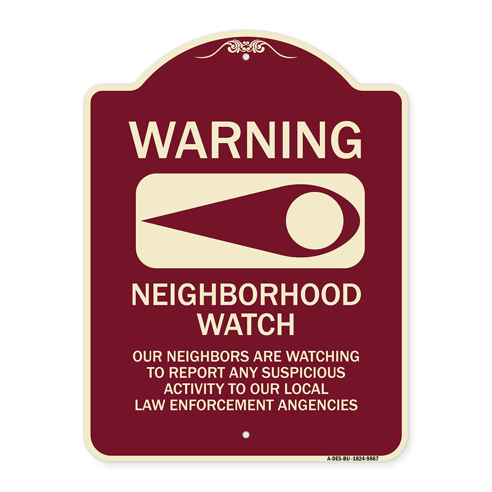 Warning - Our Neighbors Are Watching