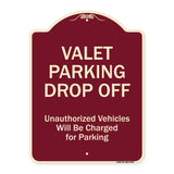 Valet Parking Drop Off Unauthorized Vehicles Will Be Charged For Parking