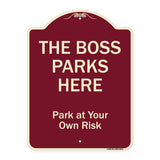 The Boss Parks Here