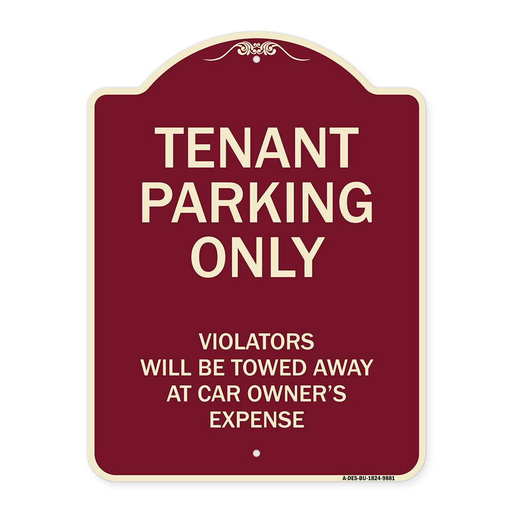Tenant Parking Only Violators Will Be Towed Away At Car Owner's Expense