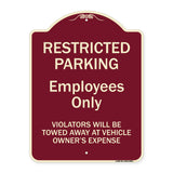 Restricted Parking Employees Only Violators Will Be Towed At Vehicle Owner's Expense