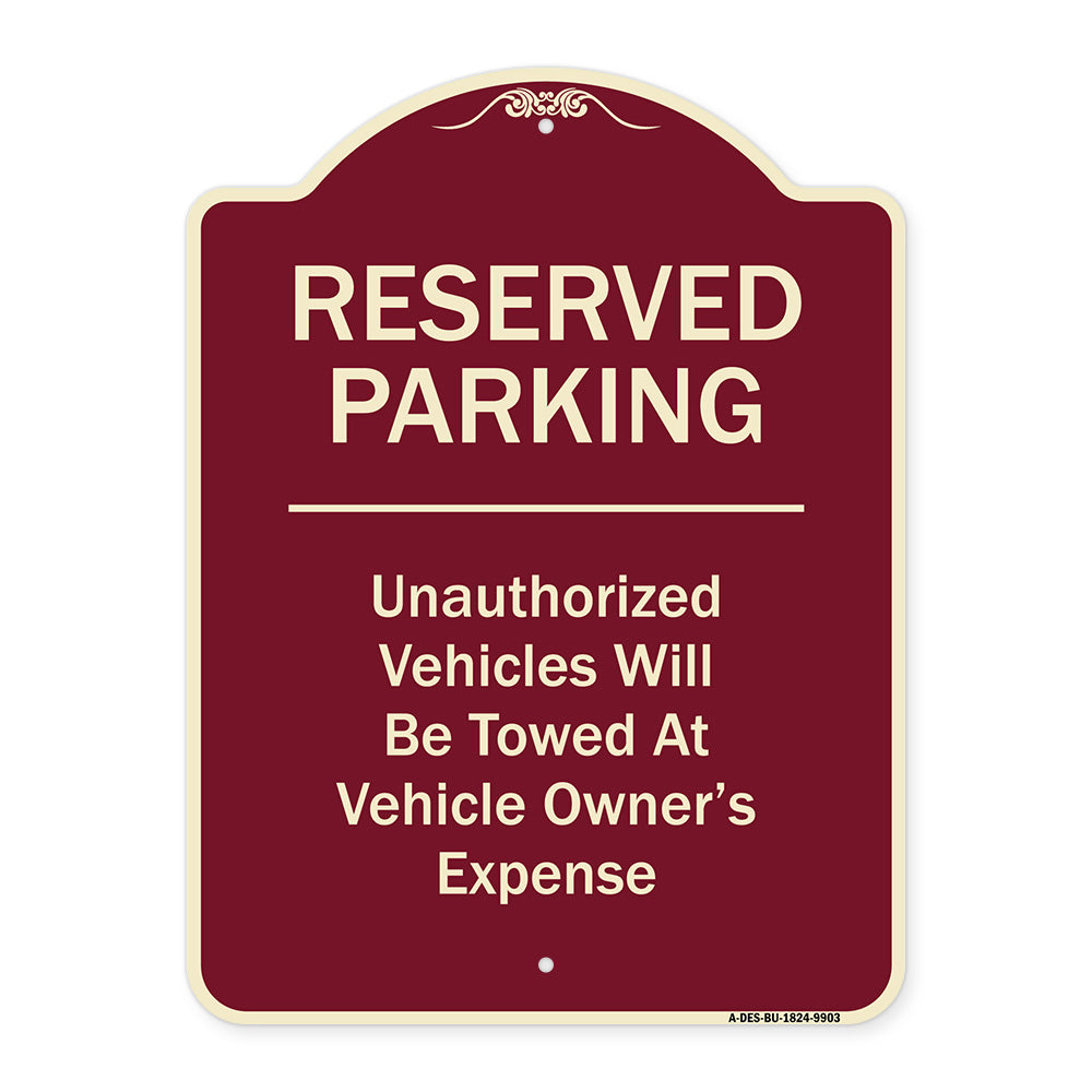 Reserved Parking Unauthorized Vehicles Will Be Towed At Vehicle Owner's Expense