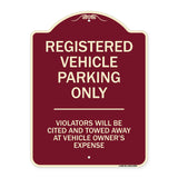 Registered Vehicle Parking Only Violators Will Be Cited And Towed Away At Vehicle Owner's Expense