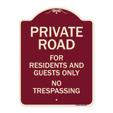 Private Road For Residents And Guests Only No Trespassing
