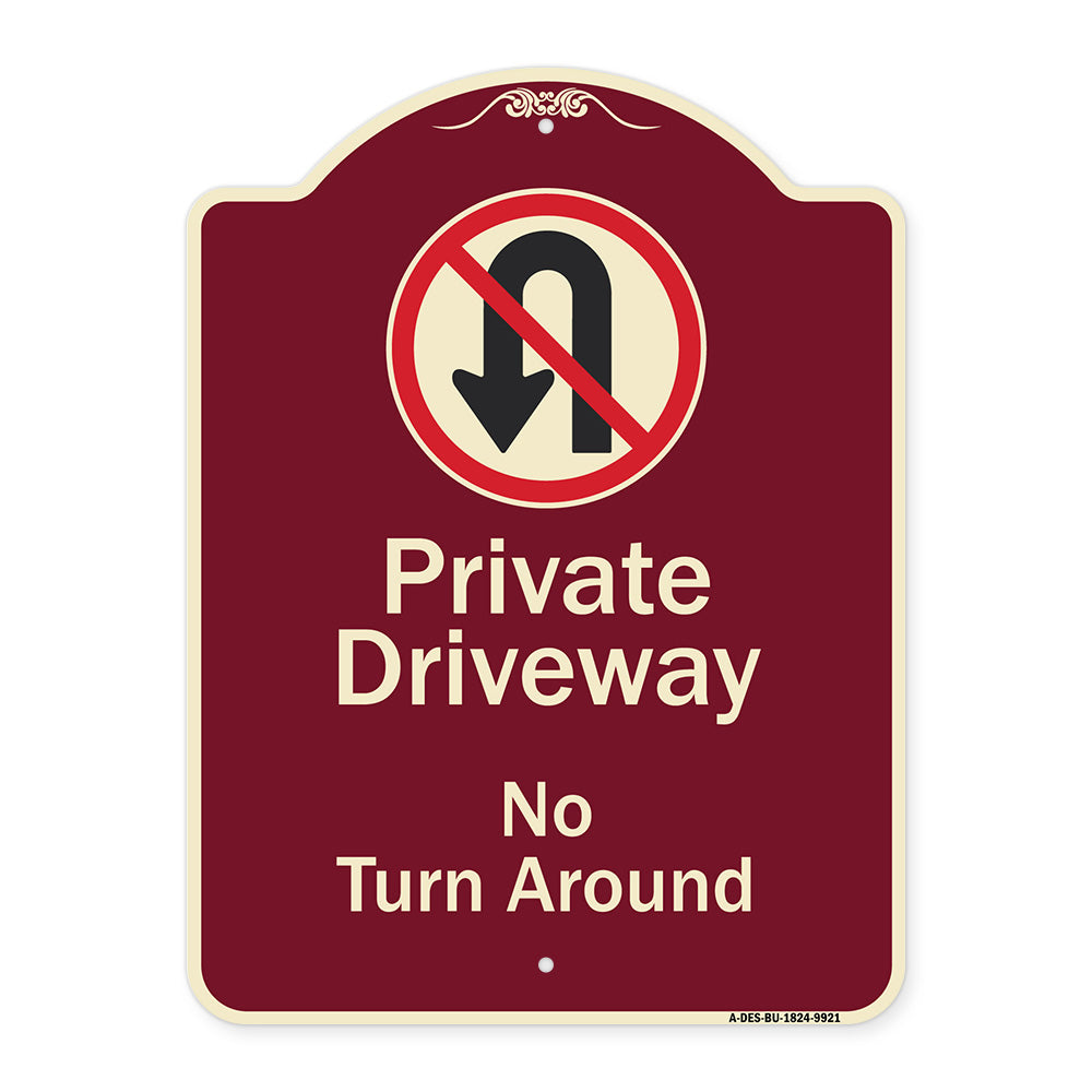 Private Driveway, No Turn Around With Symbol