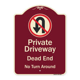 Private Driveway Dead End No Turn Around With Symbol