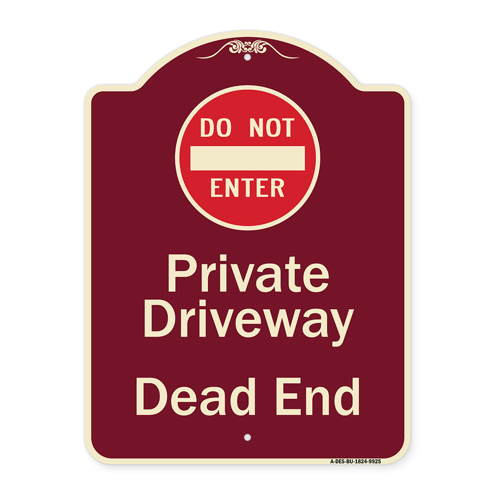 Private Driveway Dead End With Do Not Enter Symbol
