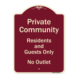 Private Community Residents And Guests Only No Outlet