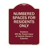Numbered Spaces Residents Only Violators Will Be Towed Away At Vehicle Owners Expense