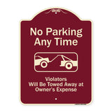No Parking Any Time, Violators Will Be Towed Away