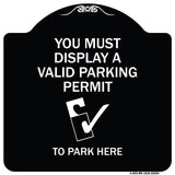 You Must Display A Valid Parking Permit to Park Here (With Parking Permit Graphic)