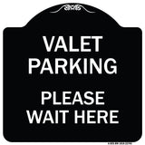 Valet Parking Please Wait Here