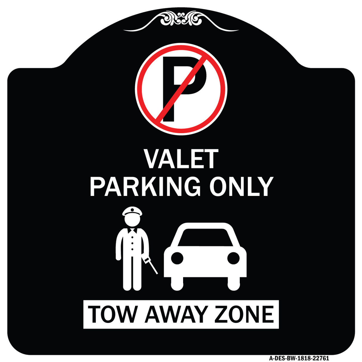 Valet Parking Only Tow Away Zone with Car Graphic
