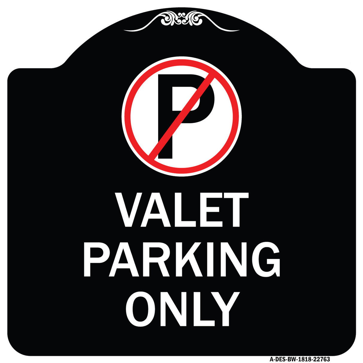 Valet Parking Only