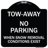 Tow-Away No Parking When Snow Removal Conditions Exist