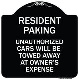 Tow Away Sign Resident Parking Unauthorized Cars Will Be Towed Away at Owner's Expense