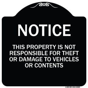 This Property Is Not Responsible for Theft or Damage to Vehicles or Contents