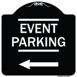 Thanks for Coming Turn Right for Exit Event Parking with Left Arrow