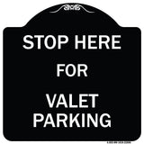 Stop Here - for Valet Parking
