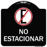 Spanish Parking Sign No Estacionar (No Parking) (With Graphic)