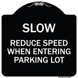 Slow - Reduce Speed When Entering Parking Lot