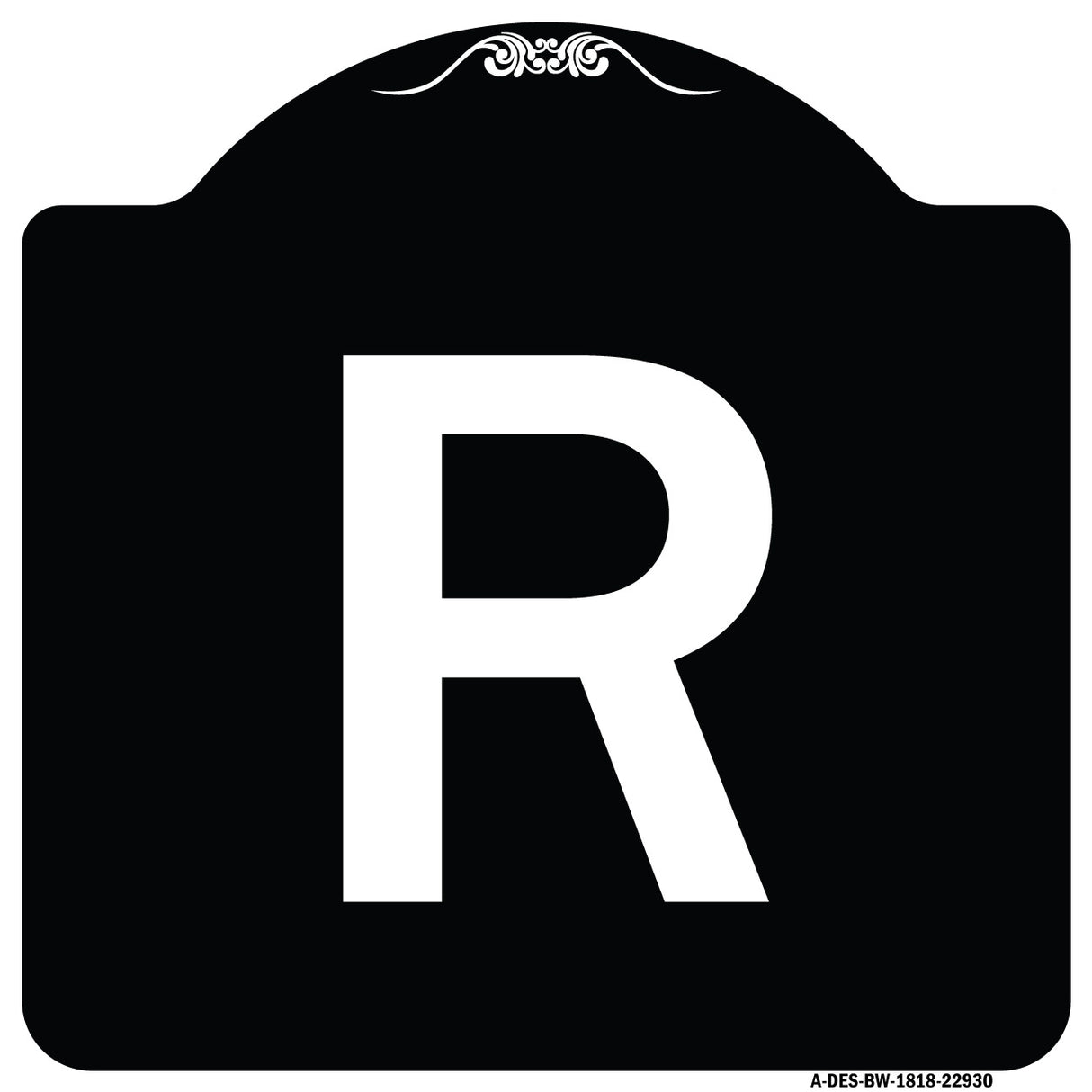 Sign with Letter R