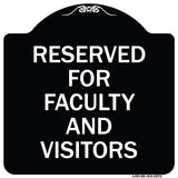 School Parking Sign Reserved for Faculty and Visitors