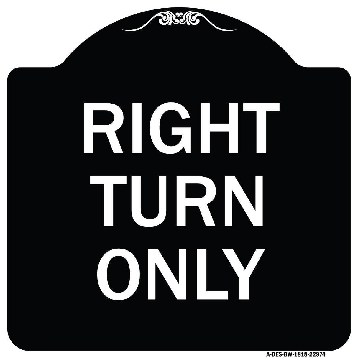Right Turn Only