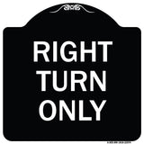 Right Turn Only