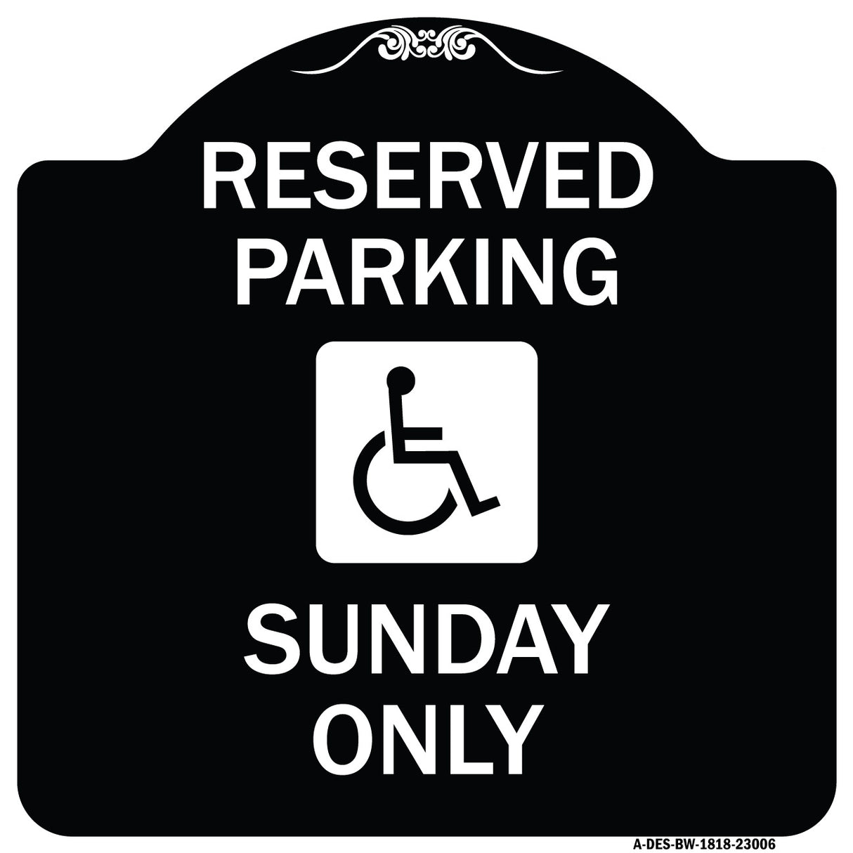 Reserved Parking Sunday Only (With Graphic