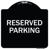 Reserved Parking Sign