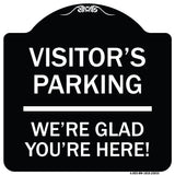Reserved Parking Sign Visitor Parking We're Glad You're Here!