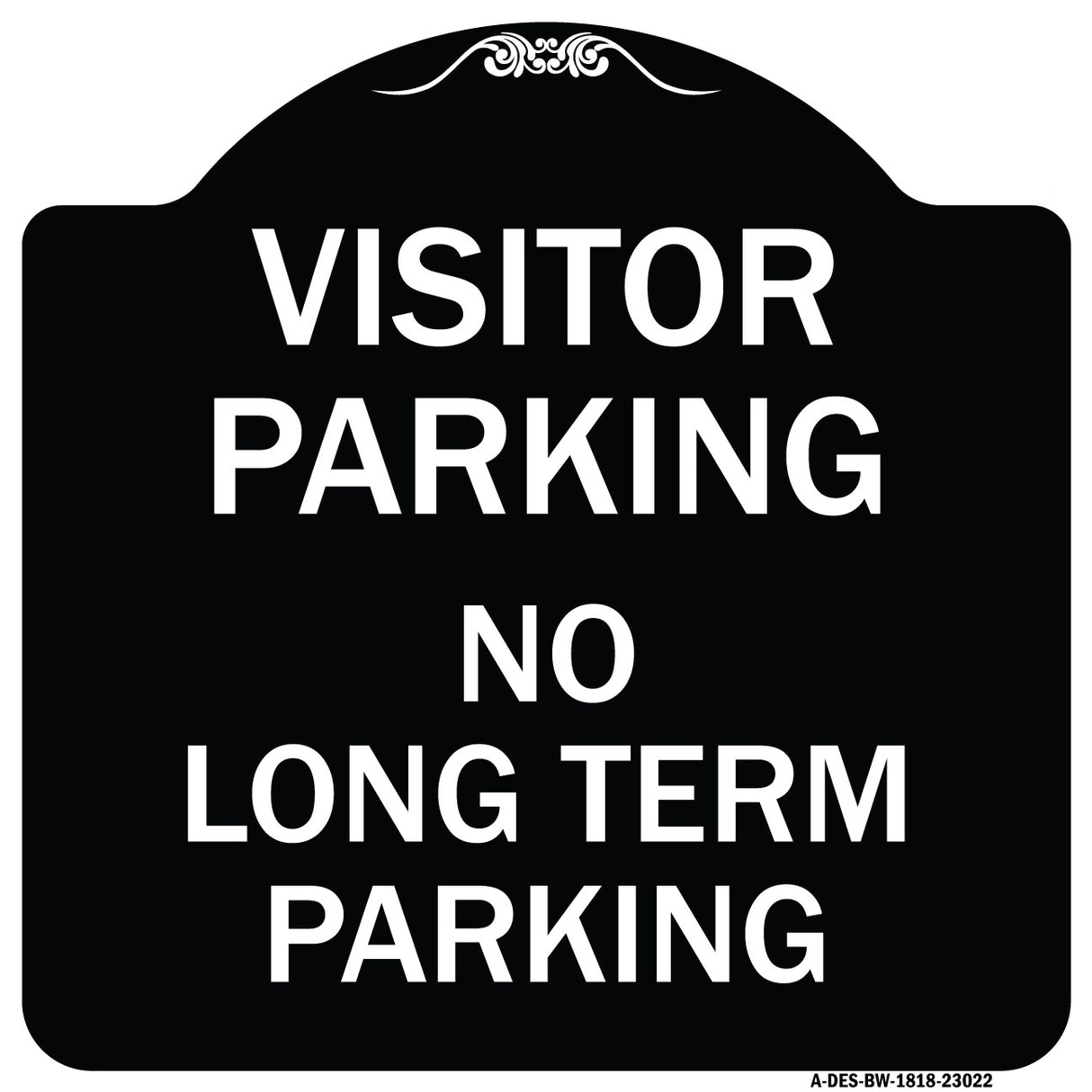 Reserved Parking Sign Visitor Parking No Long-Term Parking