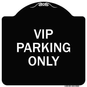 Reserved Parking Sign VIP Parking Only