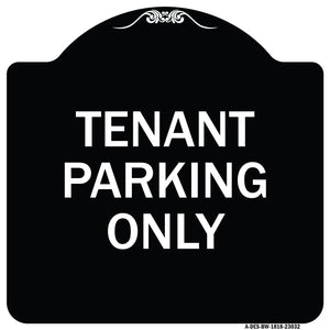 Reserved Parking Sign Tenant Parking Only