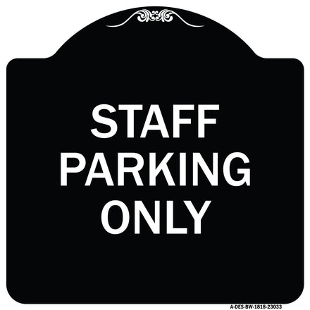 Reserved Parking Sign Staff Parking Only