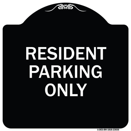 Reserved Parking Sign Resident Parking Only