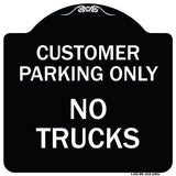 Reserved Parking Sign Customer Parking Only No Trucks