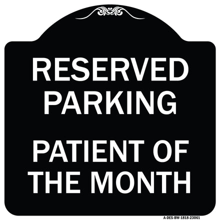 Reserved Parking Patient of the Month